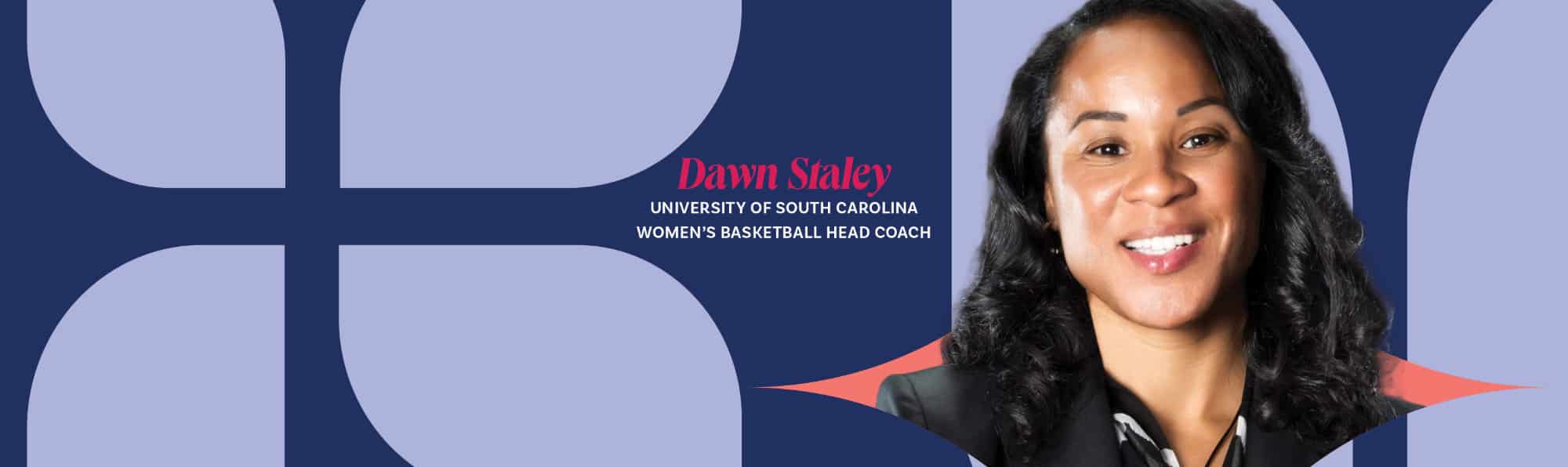 Join Dawn Staley at the Pennsylvania Conference for Women on November 7th in Philadelphia, PA!